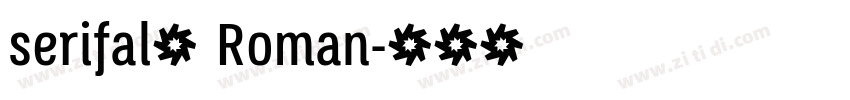 serifal2 Roman字体转换